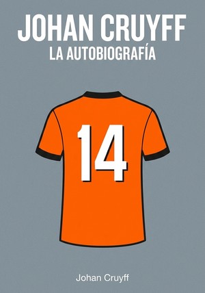 Portada del libro Johan Cruyff, de Johan Cruyff — resumen crítico y reseña en 12min