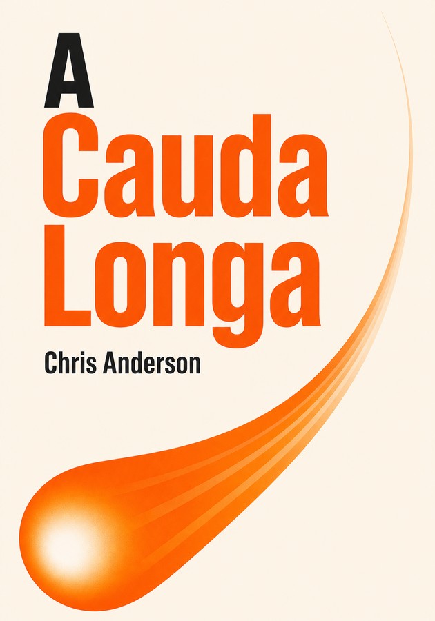 Capa do livro A Cauda Longa, de Chris Anderson  — resumo e resenha crítica no 12min
