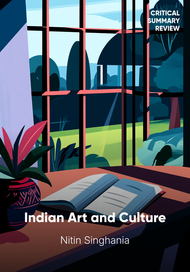 Book cover of Indian Art and Culture by Nitin Singhania — critical summary review on 12min