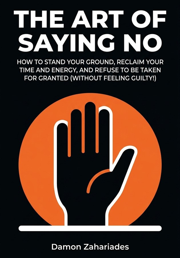 Book cover of The Art of Saying No by Damon Zahariades — critical summary review on 12min