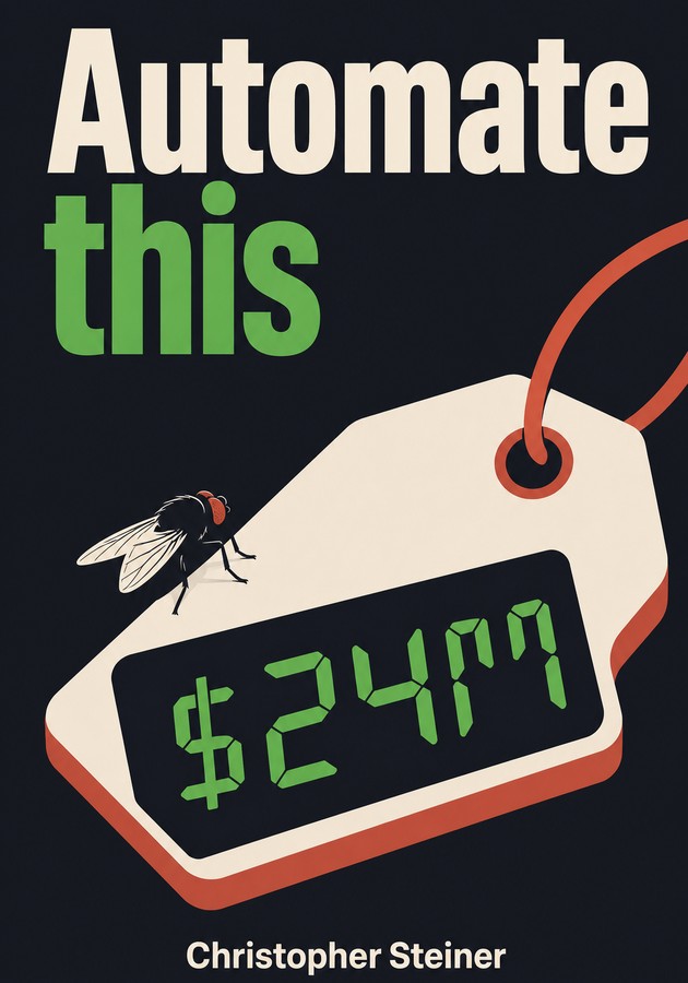 Capa do livro Automate this, de Christopher Steiner — resumo e resenha crítica no 12min
