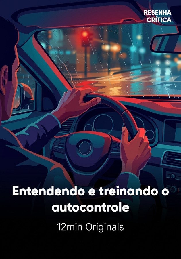 Capa do livro Entendendo e treinando o autocontrole, de 12min Originals — resumo e resenha crítica no 12min