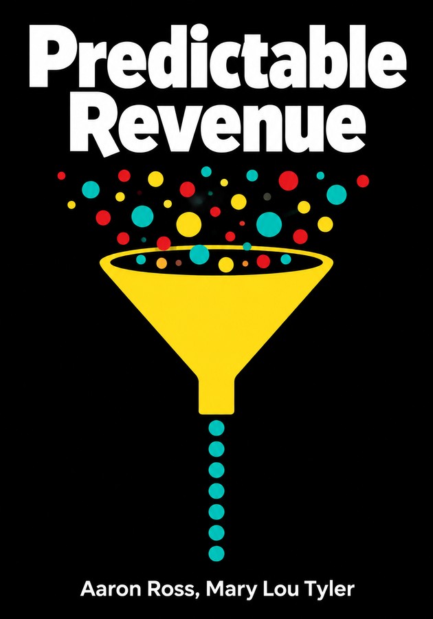 Book cover of Predictable Revenue by Aaron Ross — critical summary review on 12min