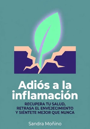 Portada del libro Adiós a la inflamación, de Sandra Moñino — resumen crítico y reseña en 12min