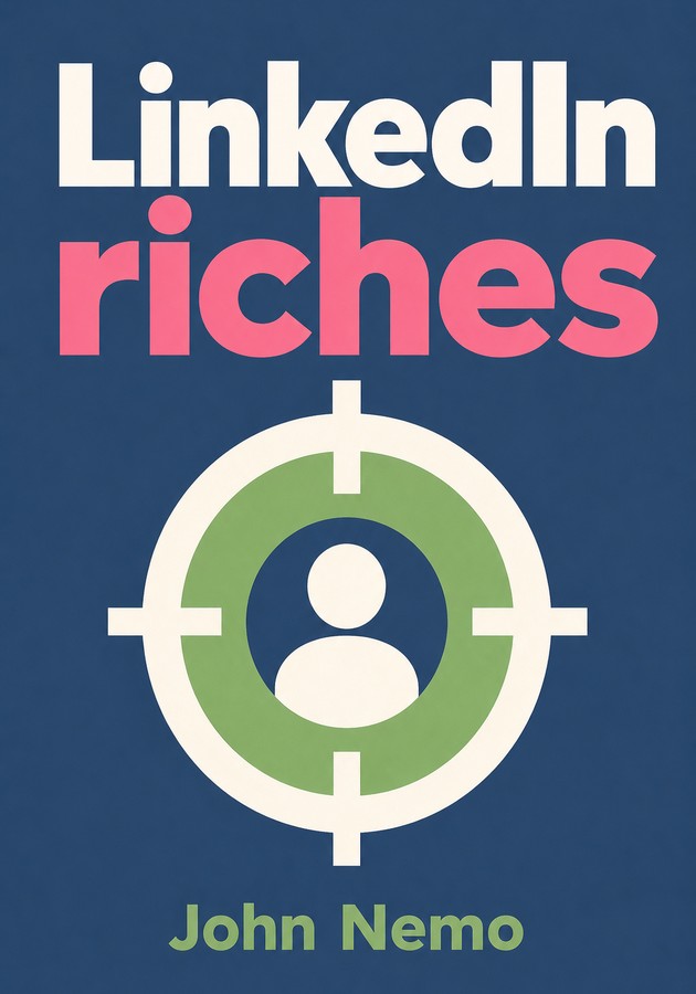 Capa do livro LinkedIn riches, de John Nemo — resumo e resenha crítica no 12min