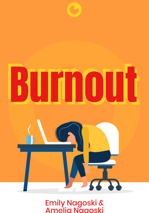 Portada del libro Burnout: el secreto para romper el ciclo del estrés, de Amelia Nagoski — resumen crítico y reseña en 12min