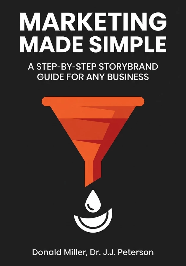 Book cover of Marketing Made Simple by Donald Miller — critical summary review on 12min