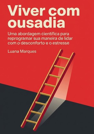 Capa do livro Viver com ousadia, de Luana Marques — resumo e resenha crítica no 12min