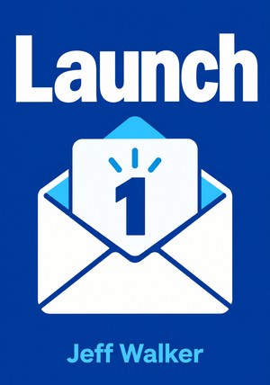 Portada del libro Launch, de Jeff Walker — resumen crítico y reseña en 12min