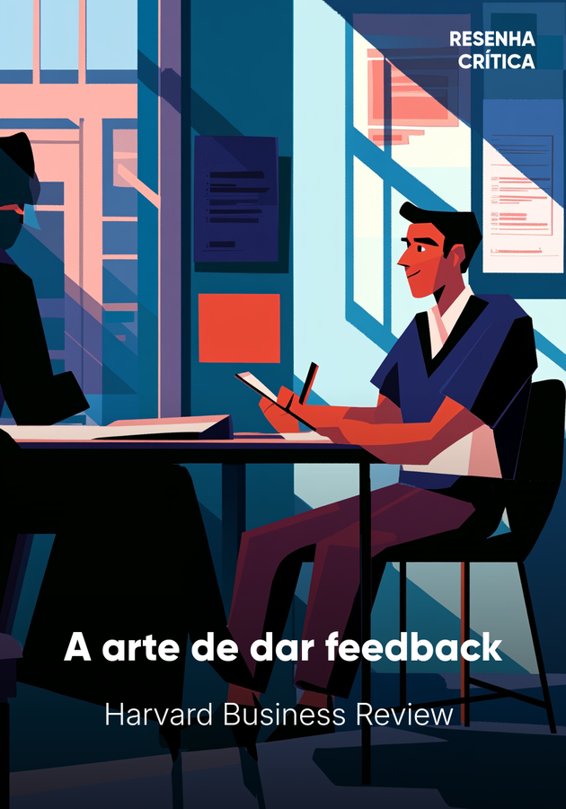 Capa do livro A arte de dar feedback, de Harvard Business Review  — resumo e resenha crítica no 12min