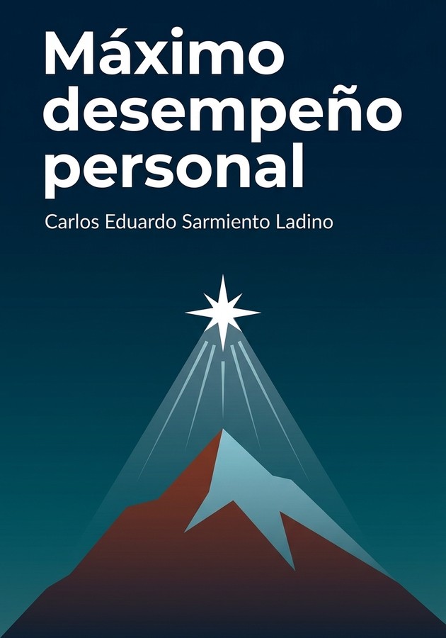 Portada del libro Máximo desempeño personal, de Carlos Eduardo Sarmiento Ladino — resumen crítico y reseña en 12min