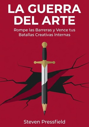 Portada del libro La guerra del arte, de Steven Pressfield — resumen crítico y reseña en 12min