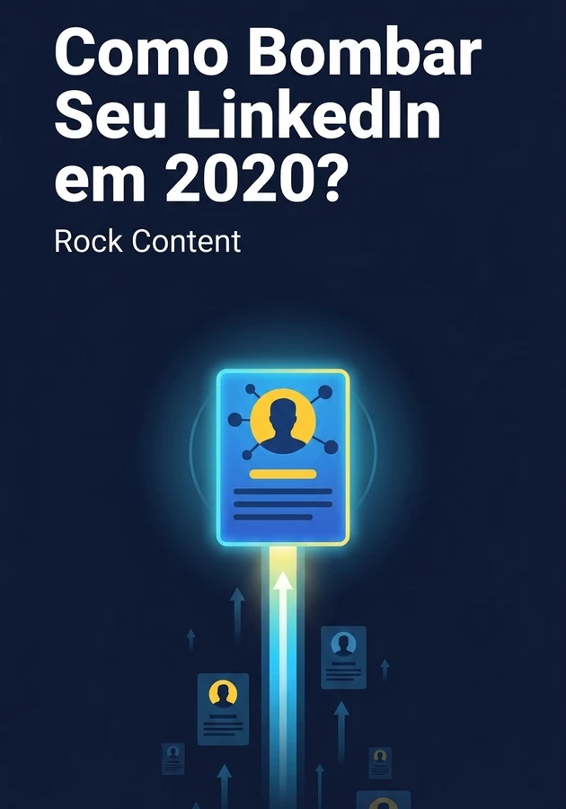 Capa do livro Como Bombar Seu LinkedIn em 2020?, de  Rock Content — resumo e resenha crítica no 12min