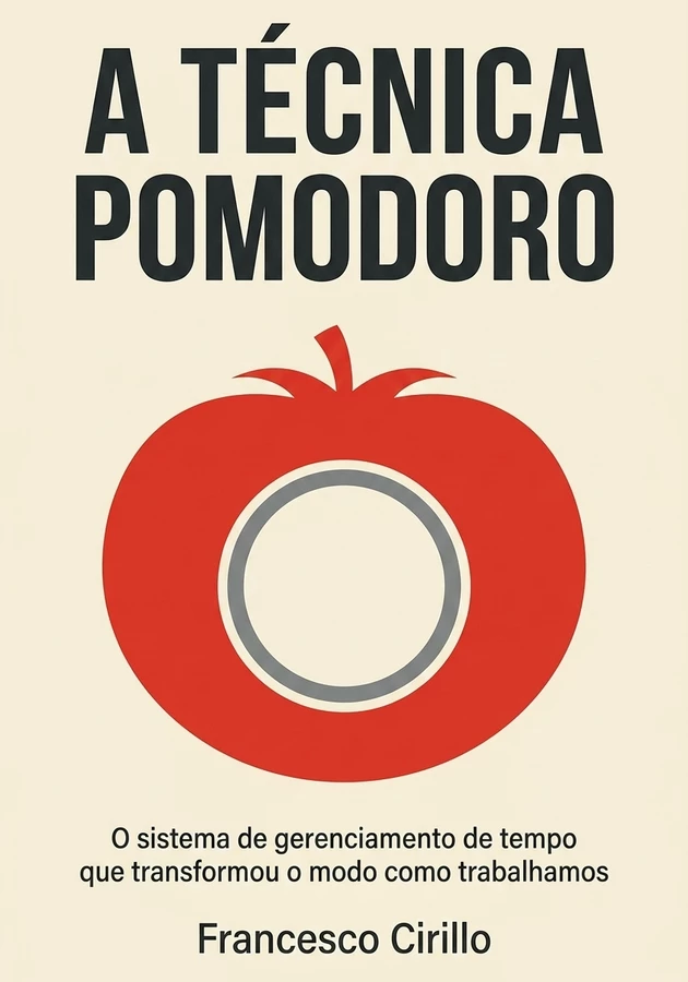 Capa do livro A técnica Pomodoro, de Francesco Cirillo — resumo e resenha crítica no 12min
