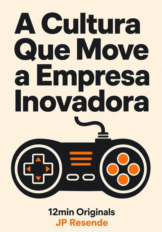 Capa do livro A Cultura Que Move a Empresa Inovadora, de JP Resende — resumo e resenha crítica no 12min