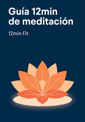 Portada del libro Guía 12min de meditación, de 12min Fit — resumen crítico y reseña en 12min