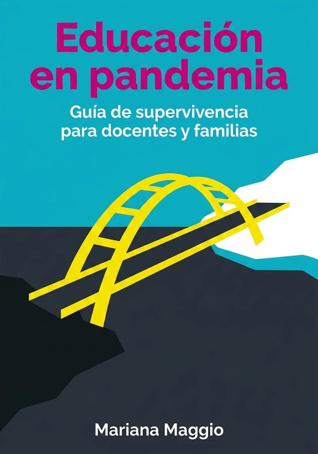 Portada del libro Educación en pandemia, de Mariana Maggio — resumen crítico y reseña en 12min