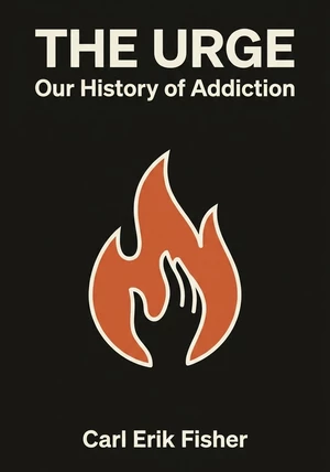 Book cover of The Urge by Carl Erik Fisher — critical summary review on 12min