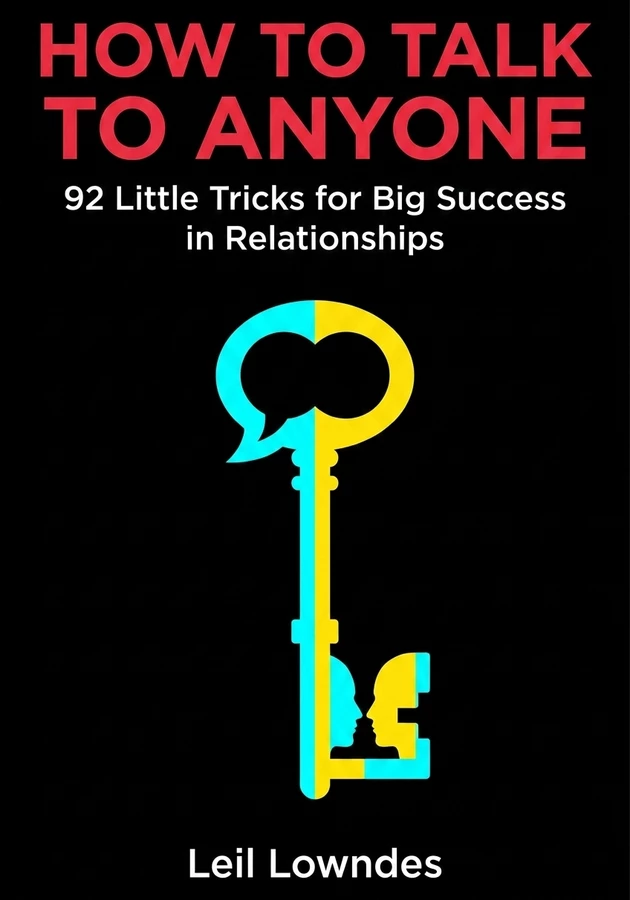 Book cover of How to Talk to Anyone by Leil Lowndes — critical summary review on 12min
