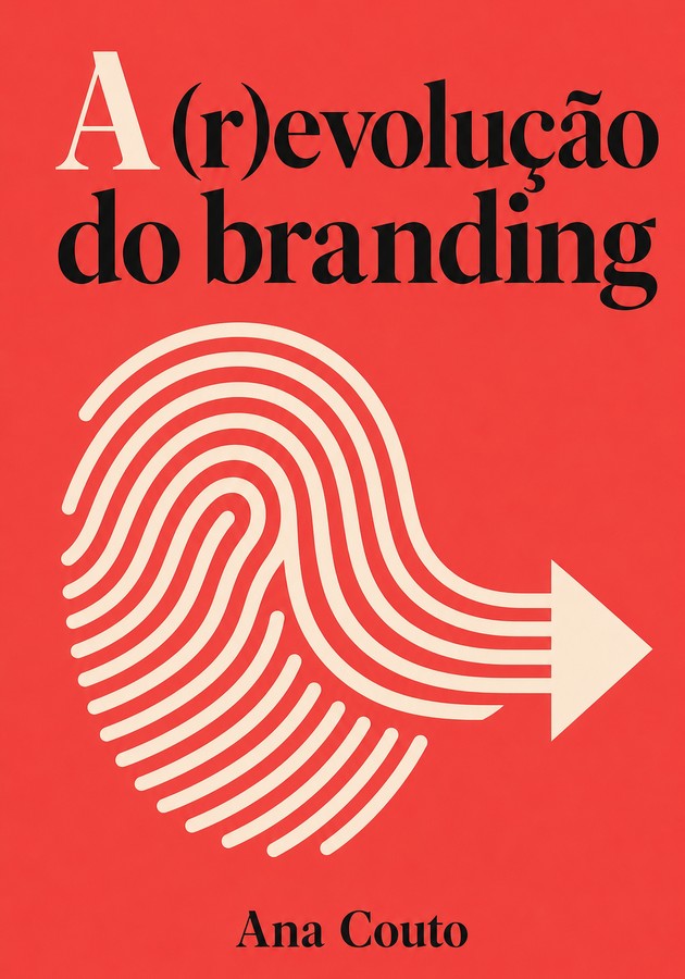 Capa do livro A (r)evolução do branding, de Ana Couto — resumo e resenha crítica no 12min