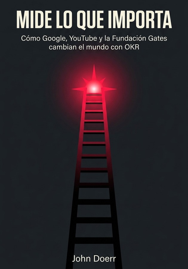 Portada del libro Mide lo que importa, de John Doerr — resumen crítico y reseña en 12min