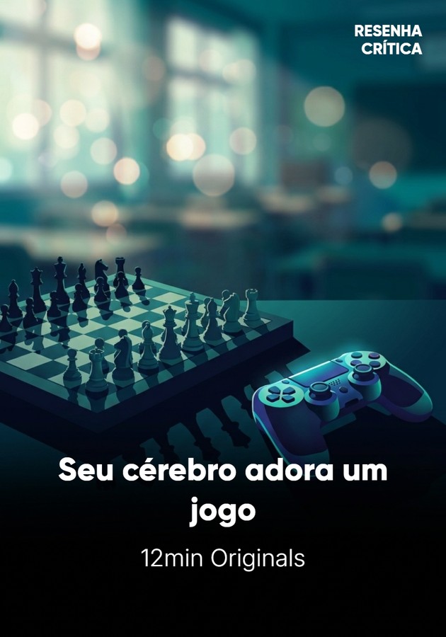Capa do livro Seu cérebro adora um jogo, de 12min Originals — resumo e resenha crítica no 12min