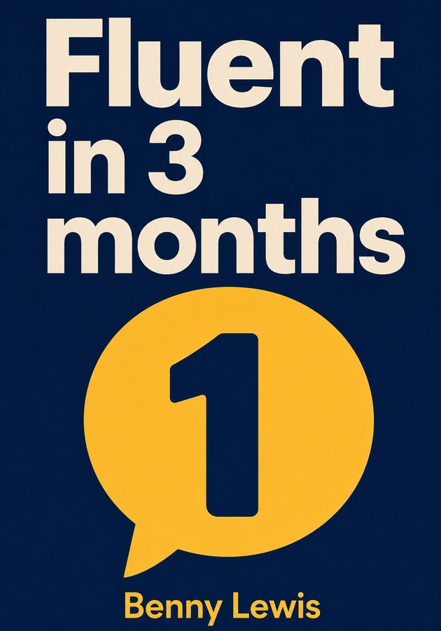 Capa do livro Fluent in 3 months, de Benny Lewis — resumo e resenha crítica no 12min