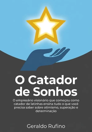 Capa do livro O Catador de Sonhos, de Geraldo Rufino — resumo e resenha crítica no 12min