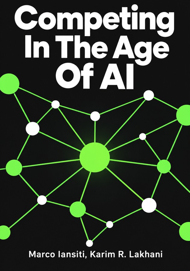 Book cover of Competing In The Age Of AI by Karim R. Lakhani — critical summary review on 12min
