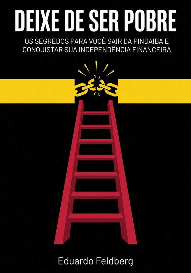 Capa do livro Deixe de ser pobre, de Eduardo Feldberg — resumo e resenha crítica no 12min