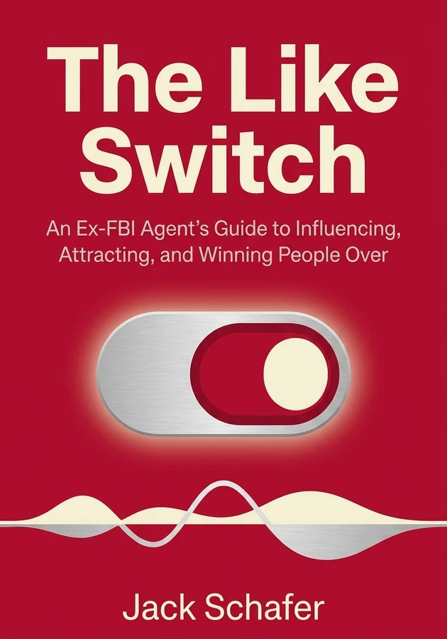 Book cover of The Like Switch by Jack Schafer — critical summary review on 12min