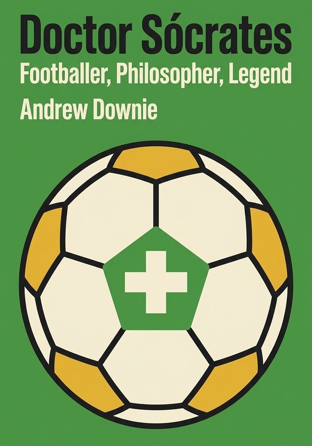 Book cover of Doctor Sócrates by Andrew Downie — critical summary review on 12min