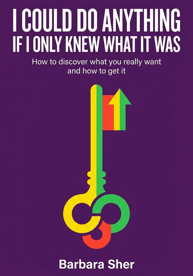 Book cover of I Could Do Anything If I Only Knew What It Was by Barbara Sher — critical summary review on 12min