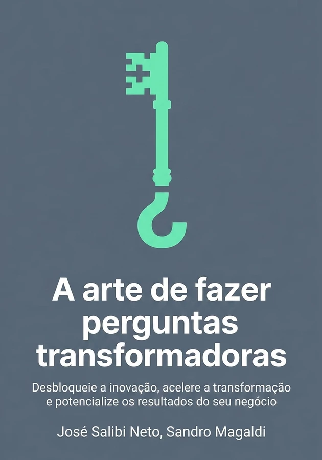 Capa do livro A arte de fazer perguntas transformadoras, de Sandro Magaldi — resumo e resenha crítica no 12min