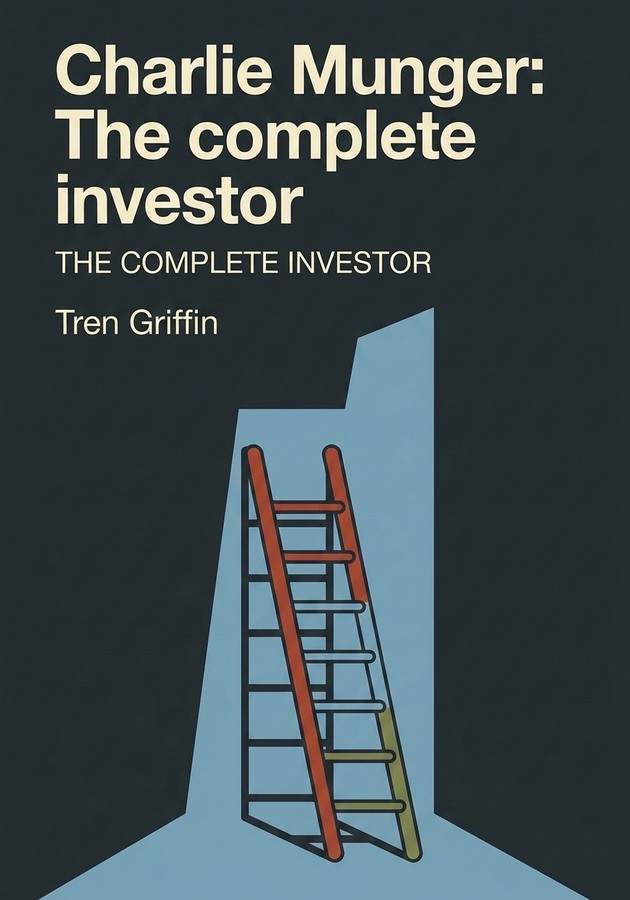 Capa do livro Charlie Munger: The complete investor, de Tren Griffin — resumo e resenha crítica no 12min