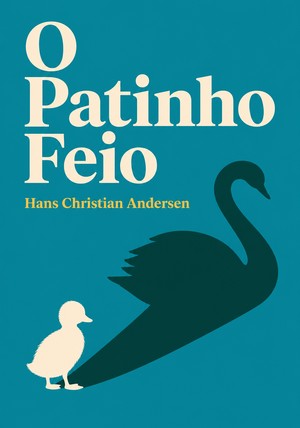 Capa do livro O Patinho Feio, de Hans Christian Andersen — resumo e resenha crítica no 12min