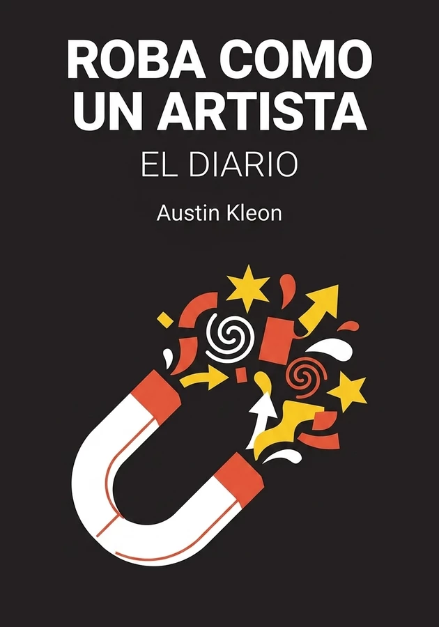 Portada del libro Roba como un artista, de Austin Kleon — resumen crítico y reseña en 12min
