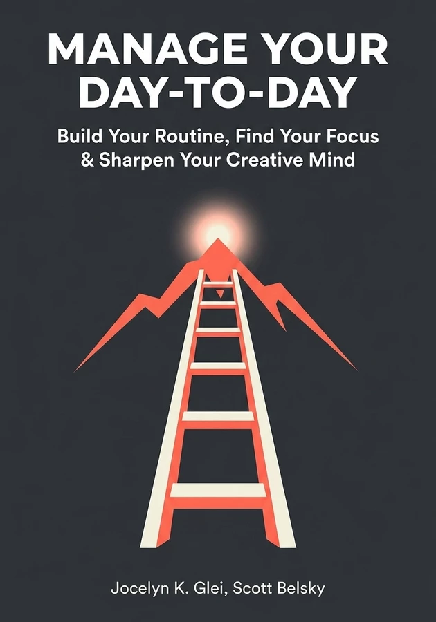 Capa do livro Manage your day-to-day, de Scott Belsky — resumo e resenha crítica no 12min