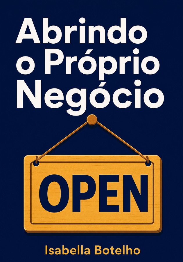 Capa do livro Abrindo o Próprio Negócio, de Isabella Botelho — resumo e resenha crítica no 12min