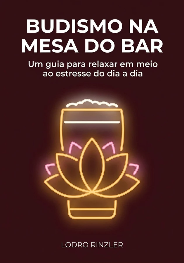 Capa do livro Budismo na Mesa do Bar, de Lodro Rinzler — resumo e resenha crítica no 12min