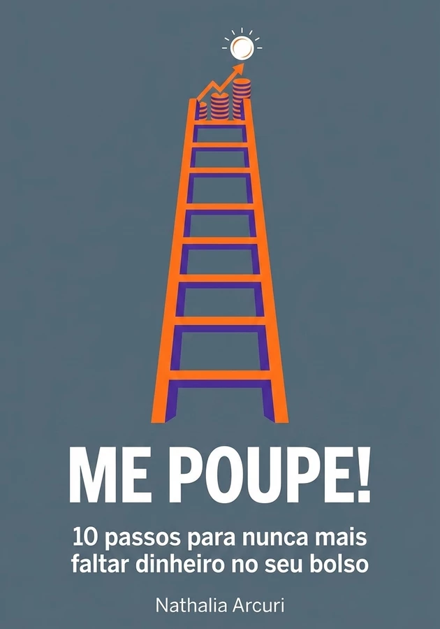 Capa do livro Me Poupe!, de Nathalia Arcuri — resumo e resenha crítica no 12min