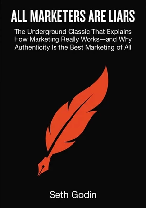 Capa do livro All Marketers Are Liars, de Seth Godin — resumo e resenha crítica no 12min