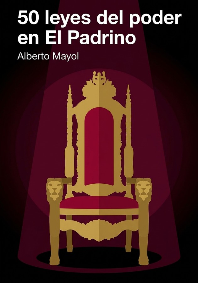Portada del libro 50 leyes del poder en El Padrino, de Alberto Mayol — resumen crítico y reseña en 12min