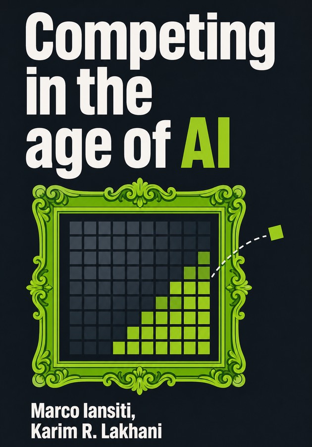 Capa do livro Competing in the age of AI, de Karim R. Lakhani — resumo e resenha crítica no 12min