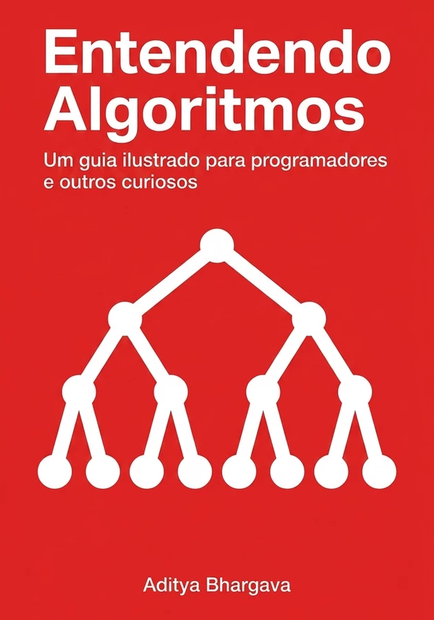 Capa do livro Entendendo Algoritmos, de Aditya Bhargava — resumo e resenha crítica no 12min