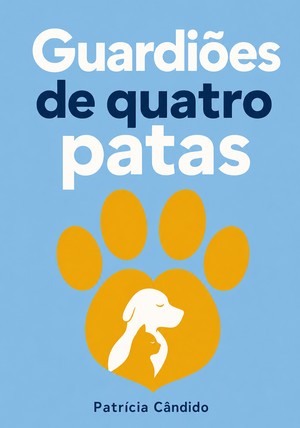 Capa do livro Guardiões de quatro patas, de Patrícia Cândido — resumo e resenha crítica no 12min