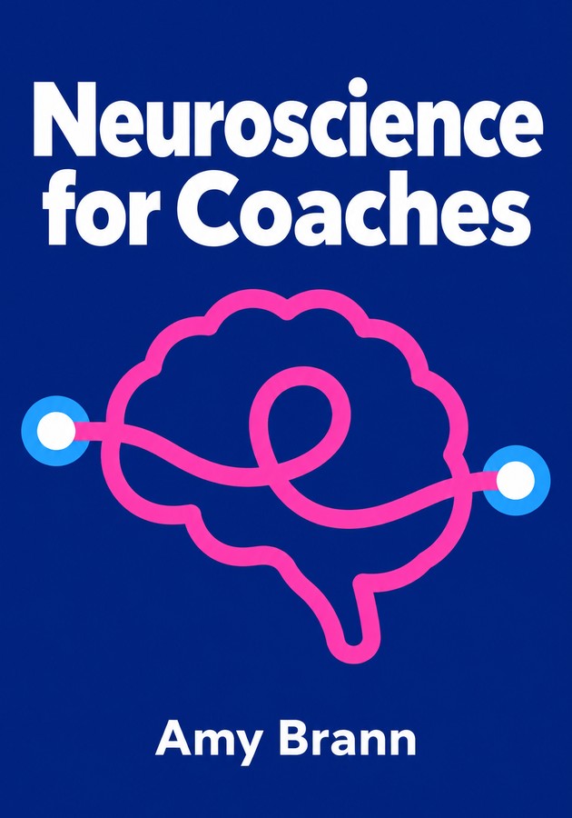 Book cover of Neuroscience for Coaches by Amy Brann — critical summary review on 12min
