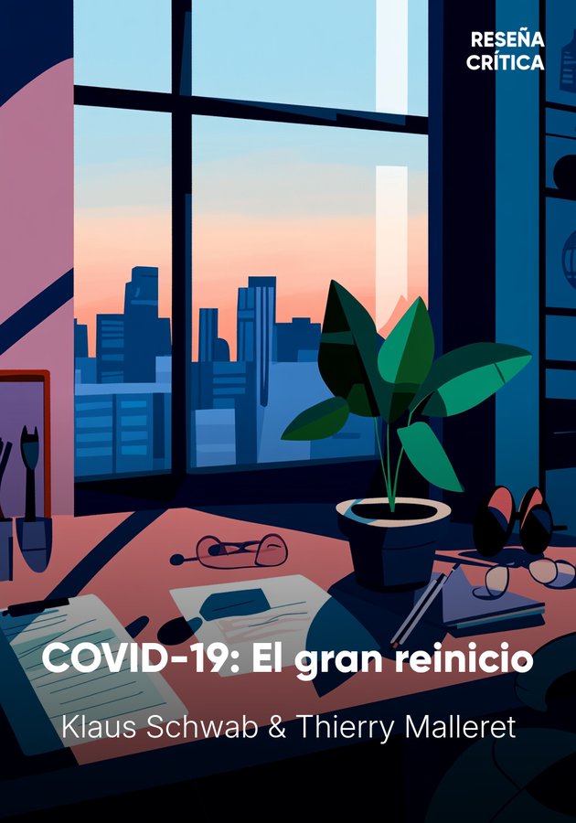 Portada del libro COVID-19: El gran reinicio, de Klaus Schwab — resumen crítico y reseña en 12min
