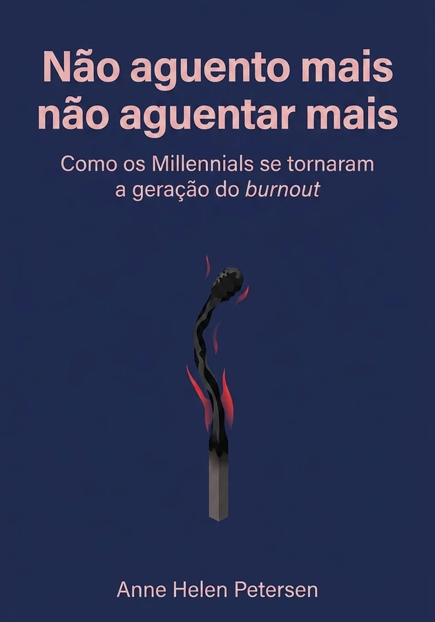 Capa do livro Não aguento mais não aguentar mais, de Anne Helen Petersen — resumo e resenha crítica no 12min