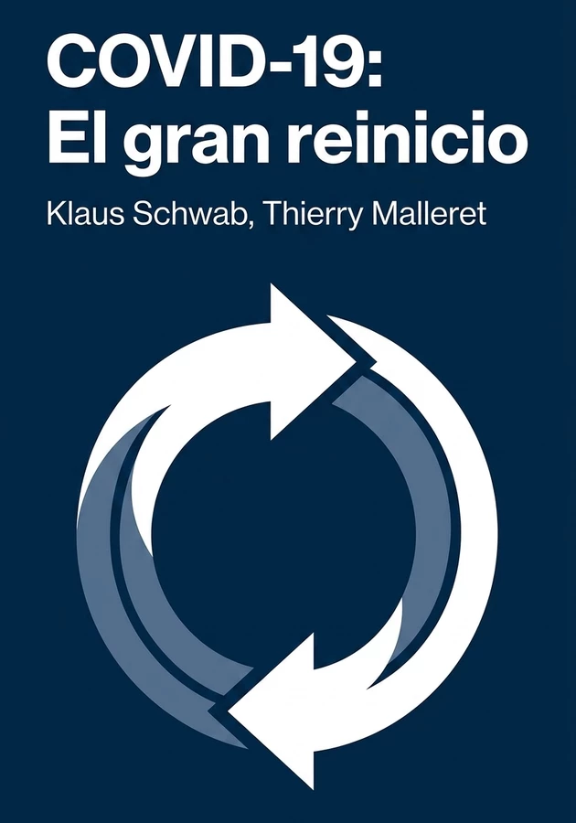 Portada del libro COVID-19: El gran reinicio, de Klaus Schwab & Thierry Malleret — resumen crítico y reseña en 12min